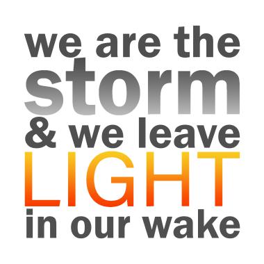 We are the storm