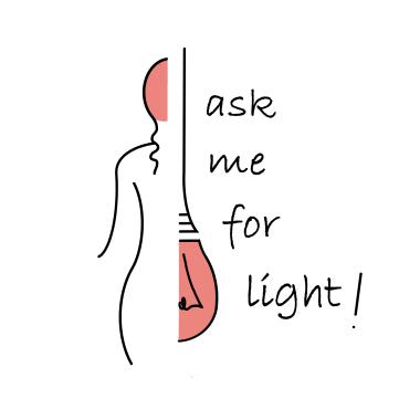 ask me for light!   (wil filling)